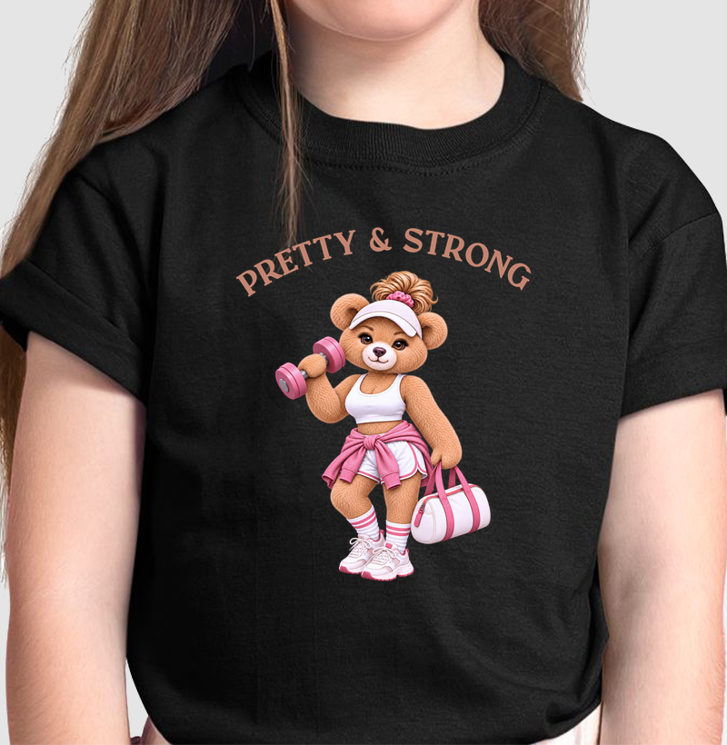 Pretty & Strong - Camiseta Infantil