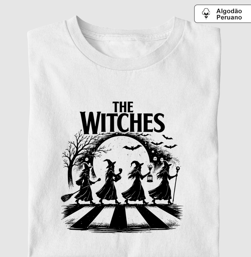 The Witches - Camiseta Algodão Peruano