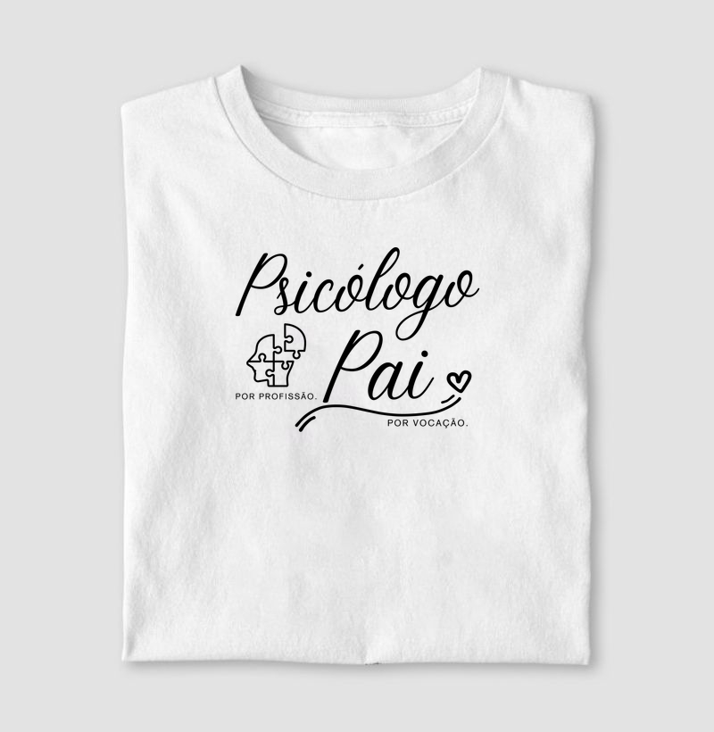 Psicólogo por profissão, pai por vocação