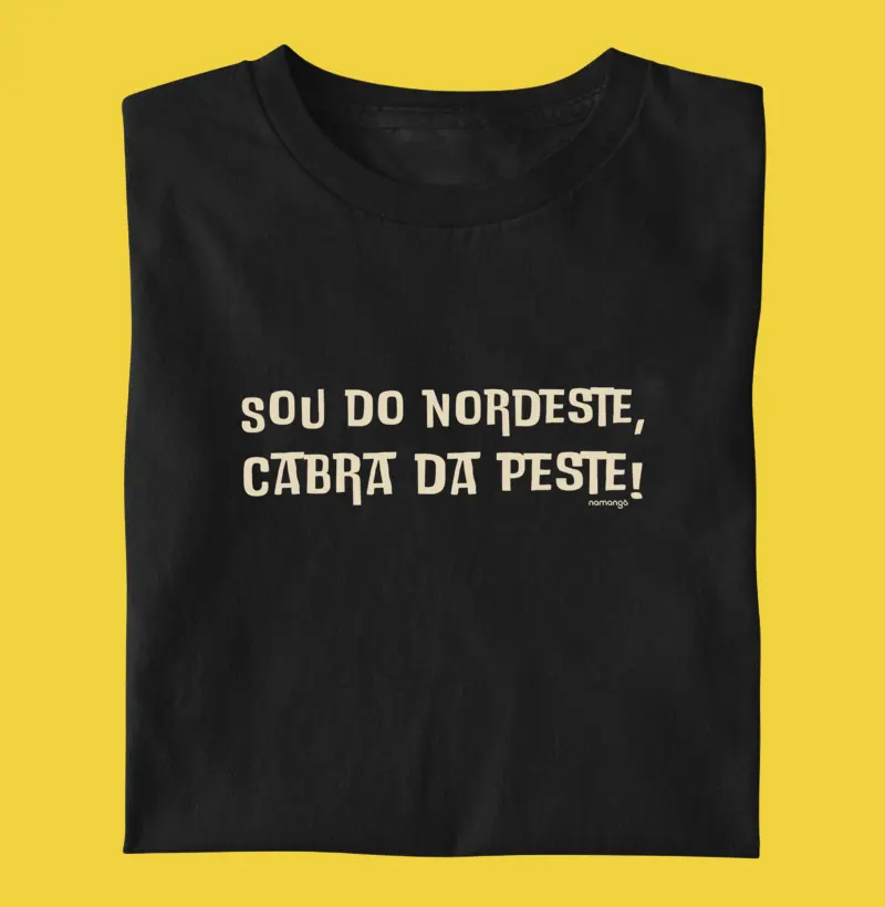 Sou Do Nordeste Cabra Da Peste