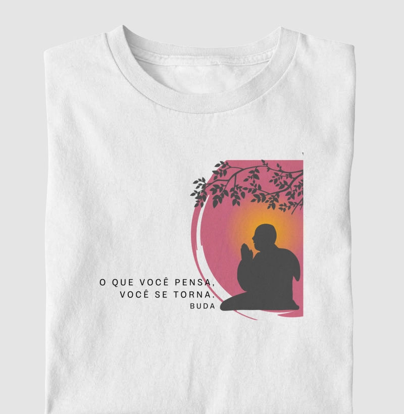 BUDA - O que você pensa, você se torna