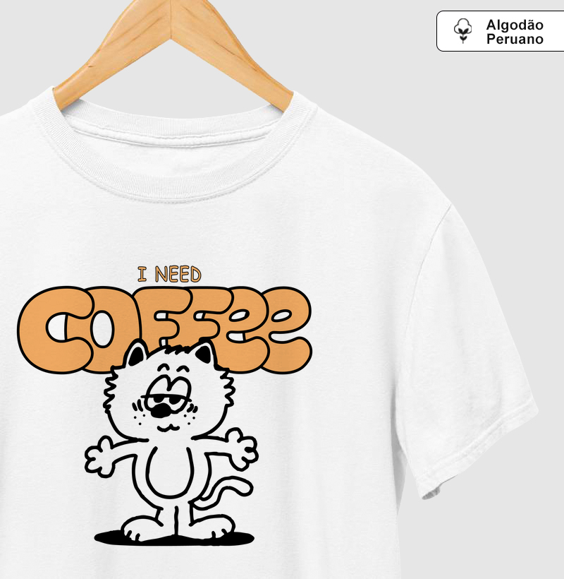 ALGODÃO PERUANO - I need coffee - Premium