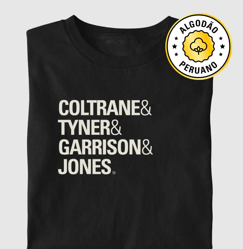 Coltrane & Tyner & Garrison & Jones - Camiseta Algodão Peruano
