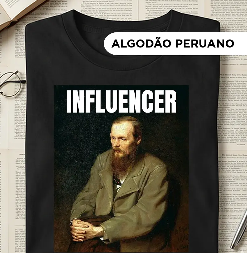 Dostoiévski - Influencer