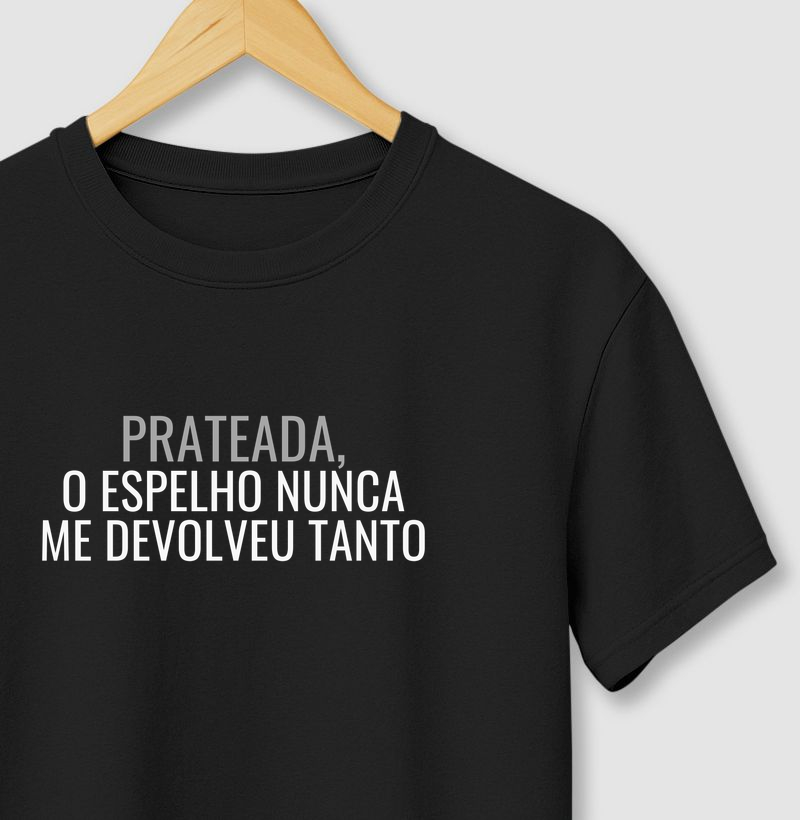 Prateada, o espelho nunca me devolveu tanto