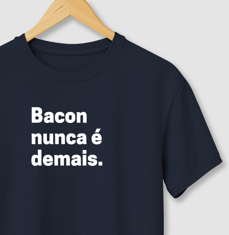 Bacon nunca é demais