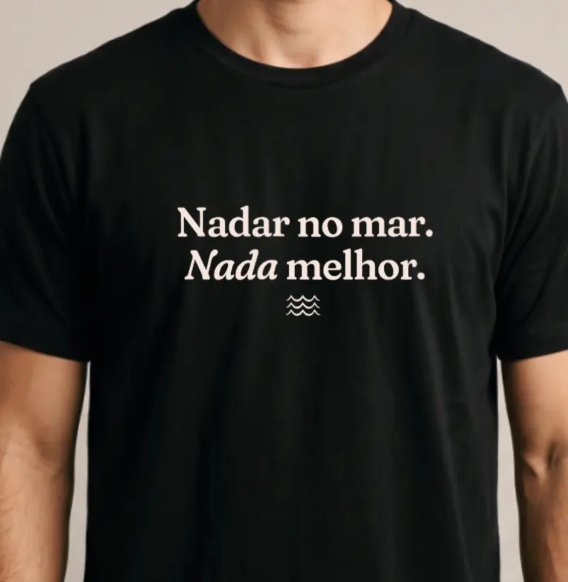 Nadar no Mar, Nada Melhor