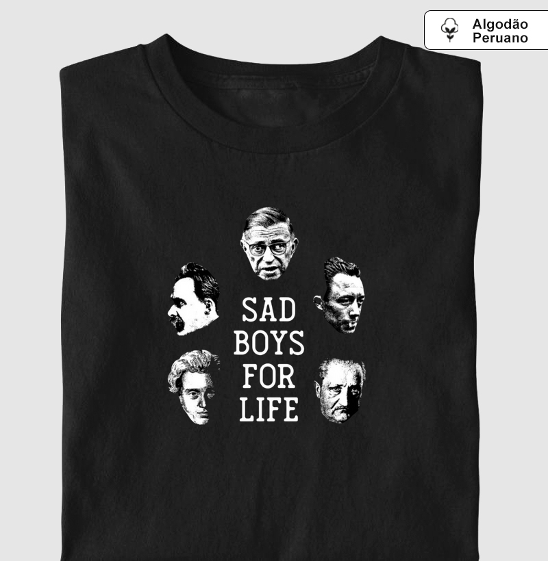 Sad Boys for Life - Nietzsche, Camus, Heidegger, Sartre, Kierkegaard