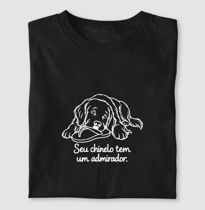 Seu Chinelo Tem um Admirador - Camiseta