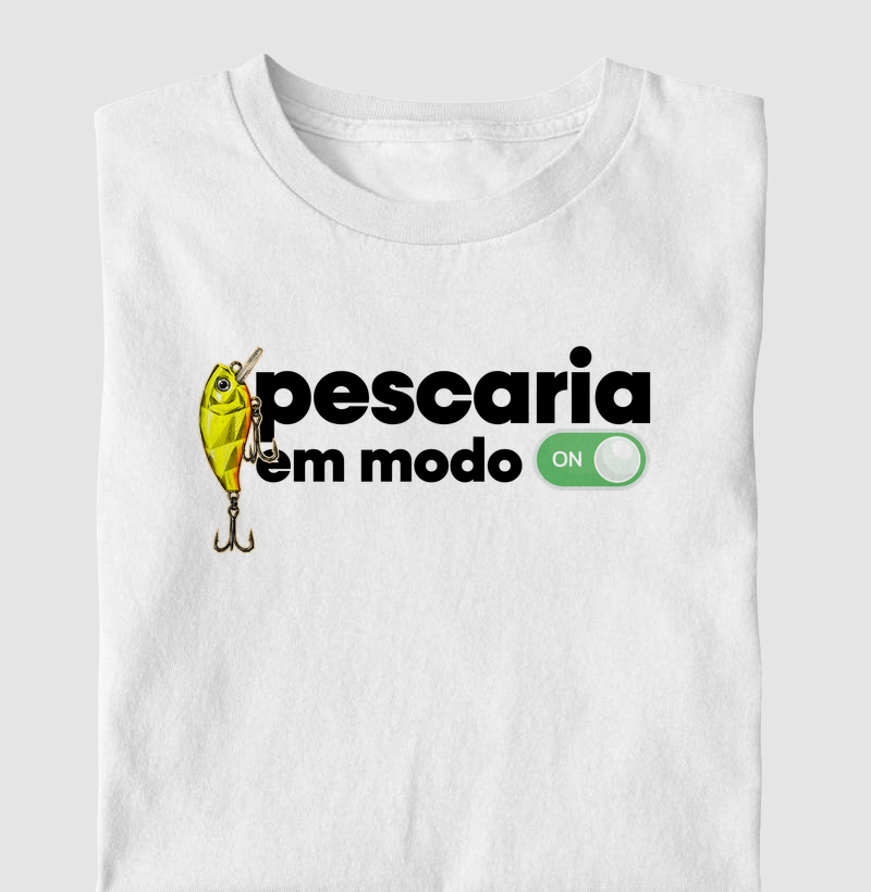 Pescaria em Modo ON! 🟢 - Camiseta