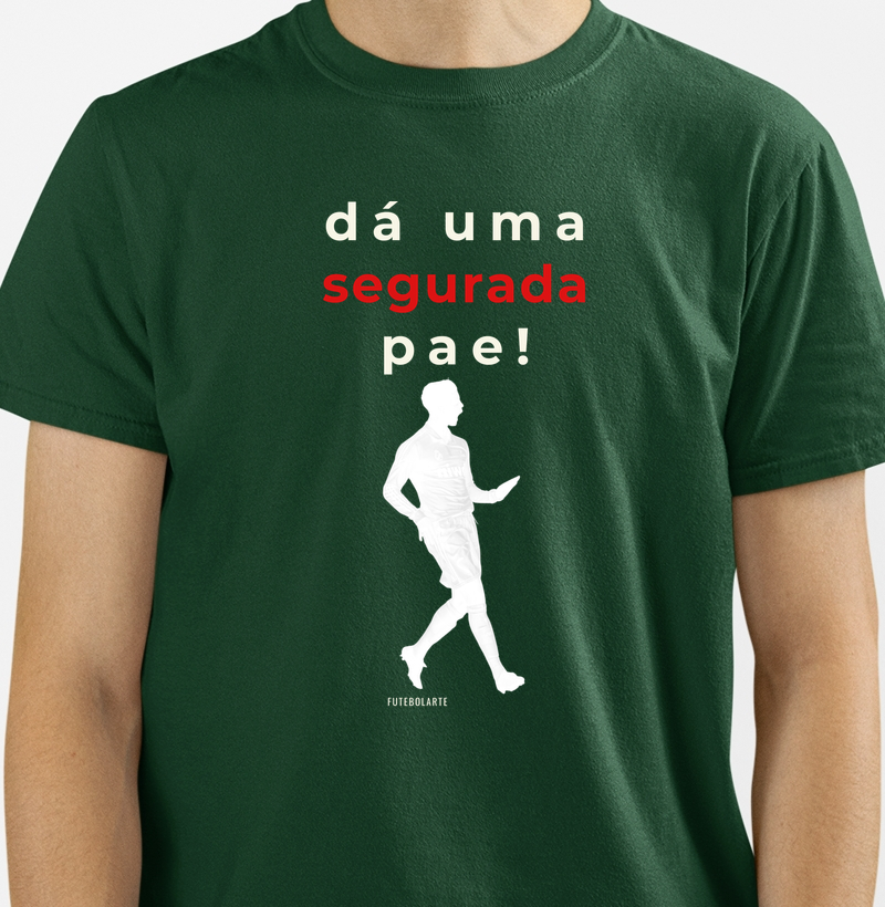 Dà uma segurada pae