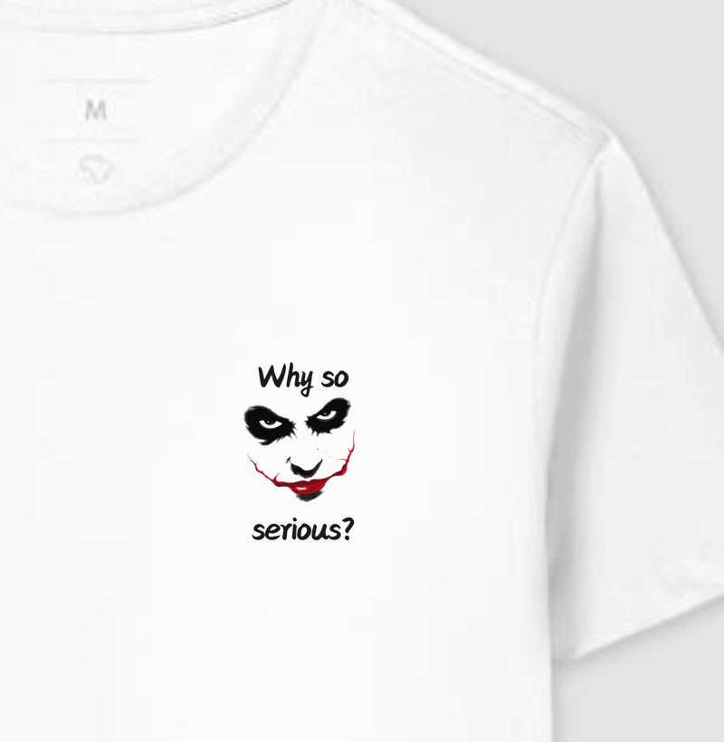 Joker why so serious