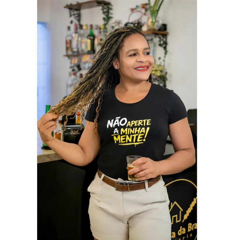 Camiseta Não aperte a minha mente! Coleção Baianês. Masculina e Feminina. Algodão Peruano.
