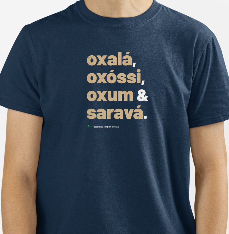 Oxalá, Oxóssi, Oxum & Saravá
