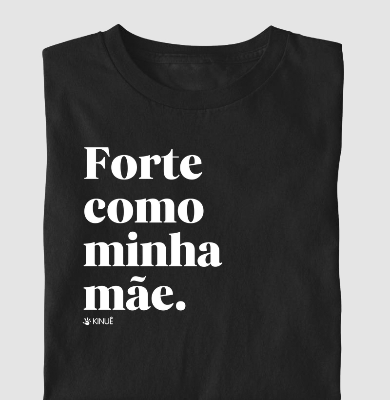 Forte como minha mãe