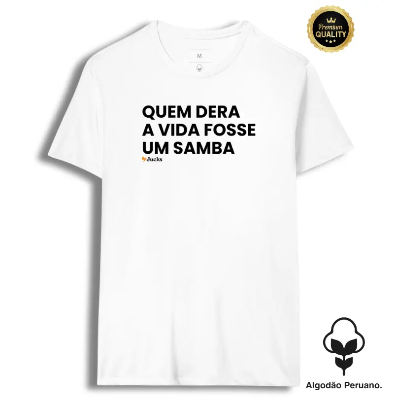 Quem dera a vida fosse um Samba