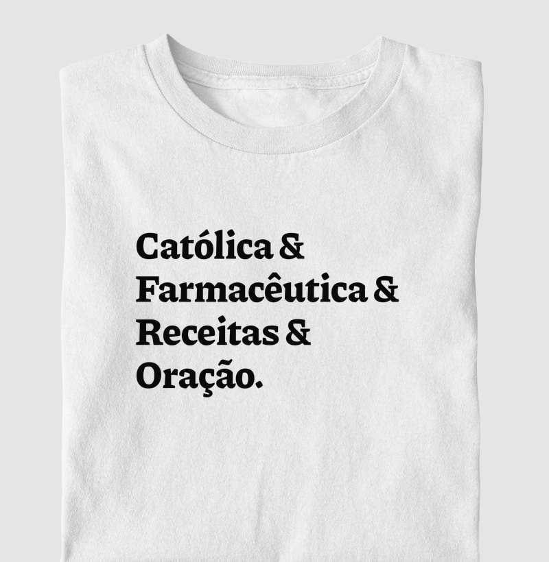 Católica & Farmacêutica & Receitas & Oração