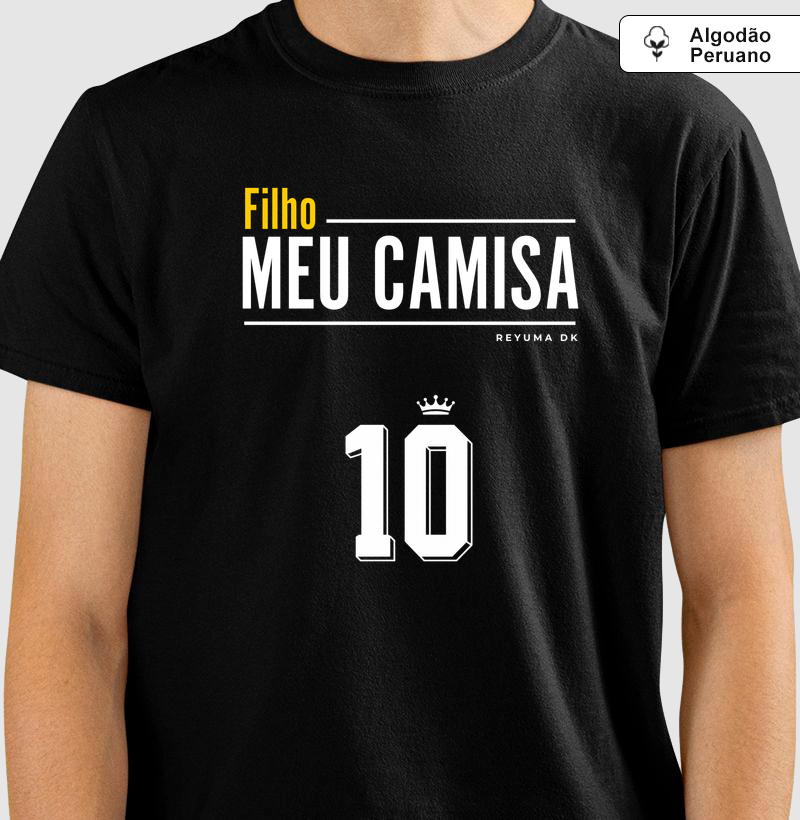Camiseta Masculina, Feminina, Babylook e Unissex de Algodão Peruano Futebol "Meu Eterno 10" - Pai e Filho