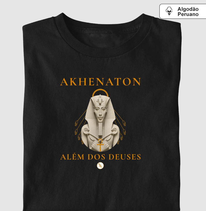 Camiseta Akhenaton Além dos Deuses – Filosofia Egípcia