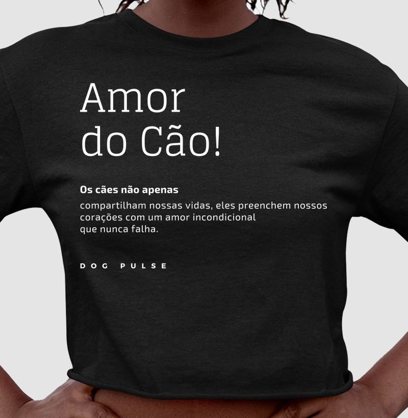 Cropped Dog Pulse Pawsitivity Collection – Amor do Cão
