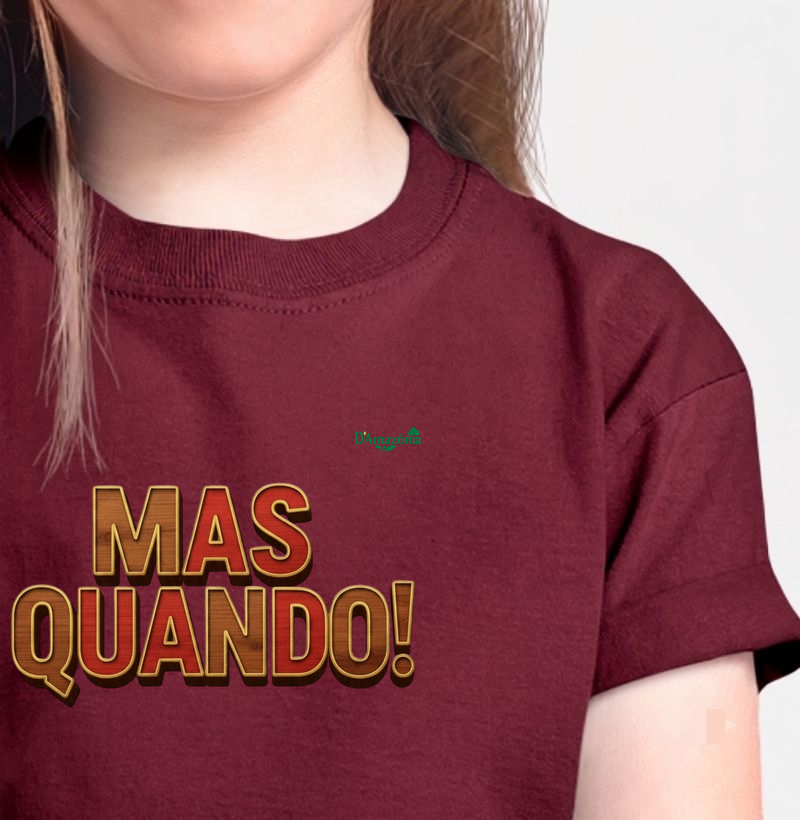 Mas quando!