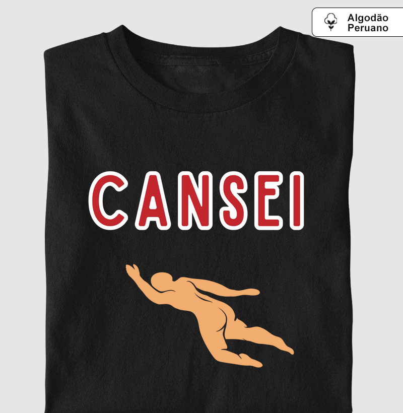 Camiseta Cansei Pima