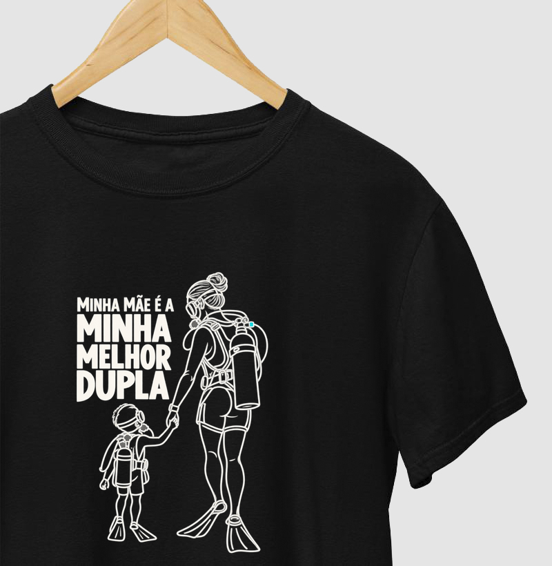 Minha Dupla - Mãe - Camiseta