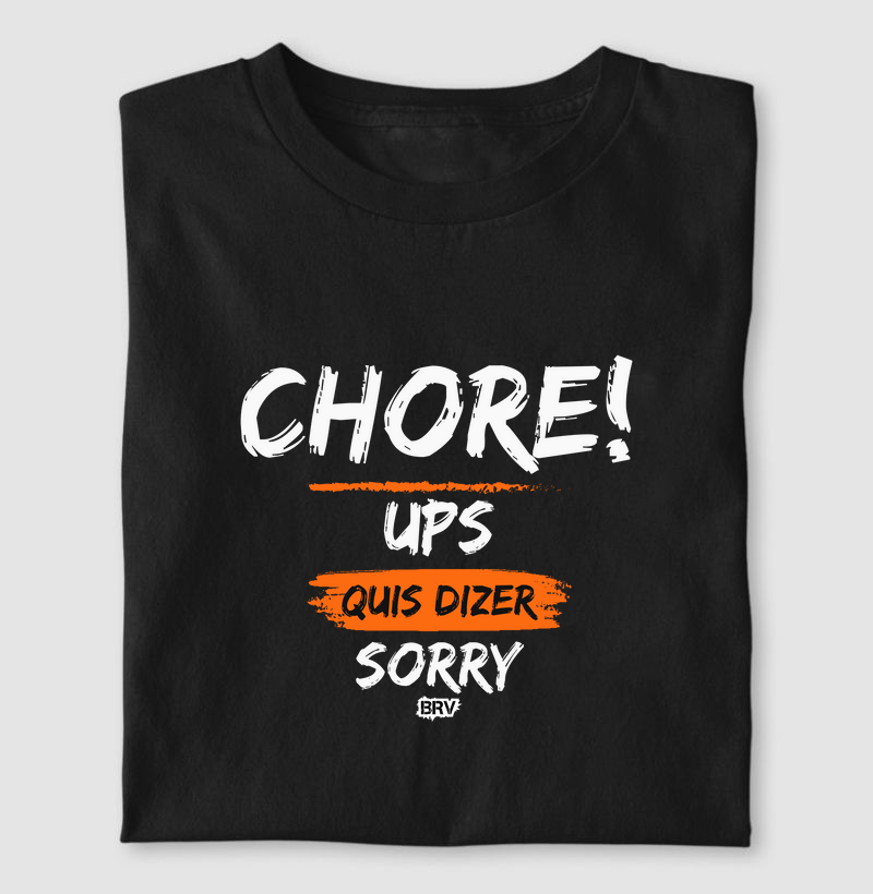 Chore! Ups, Sorry