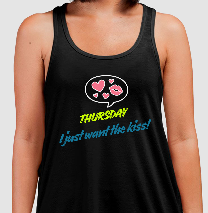 Thursday I Just Want the kiss! 