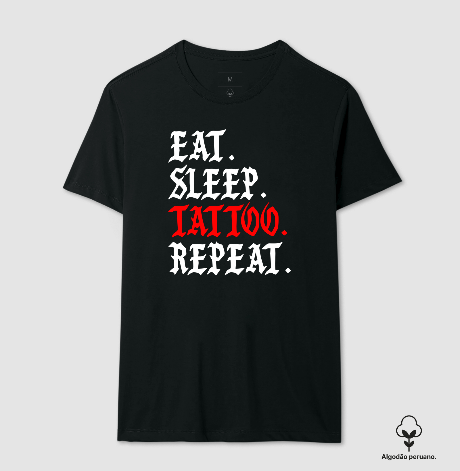 Eat Sleep Tattoo Repeat