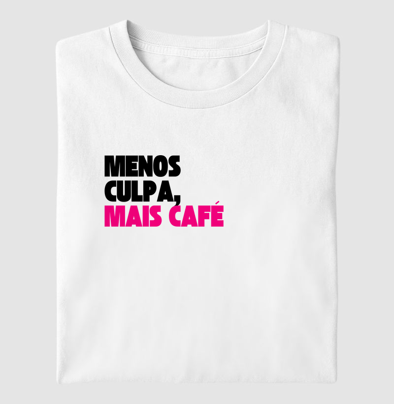 Menos Culpa, Mais Café | MILAH
