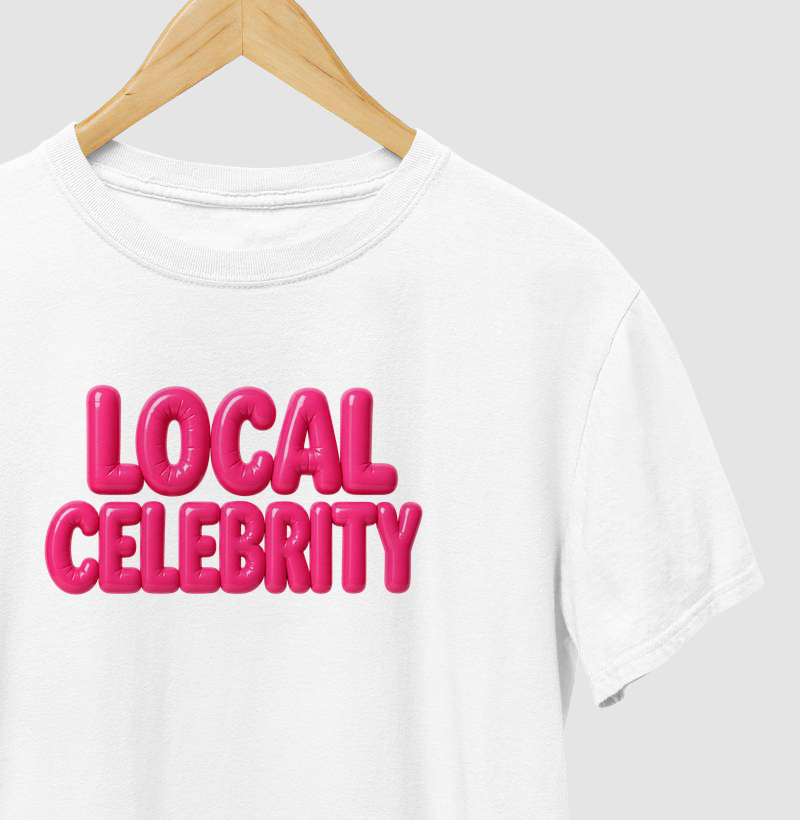 LOCAL CELEBRITY