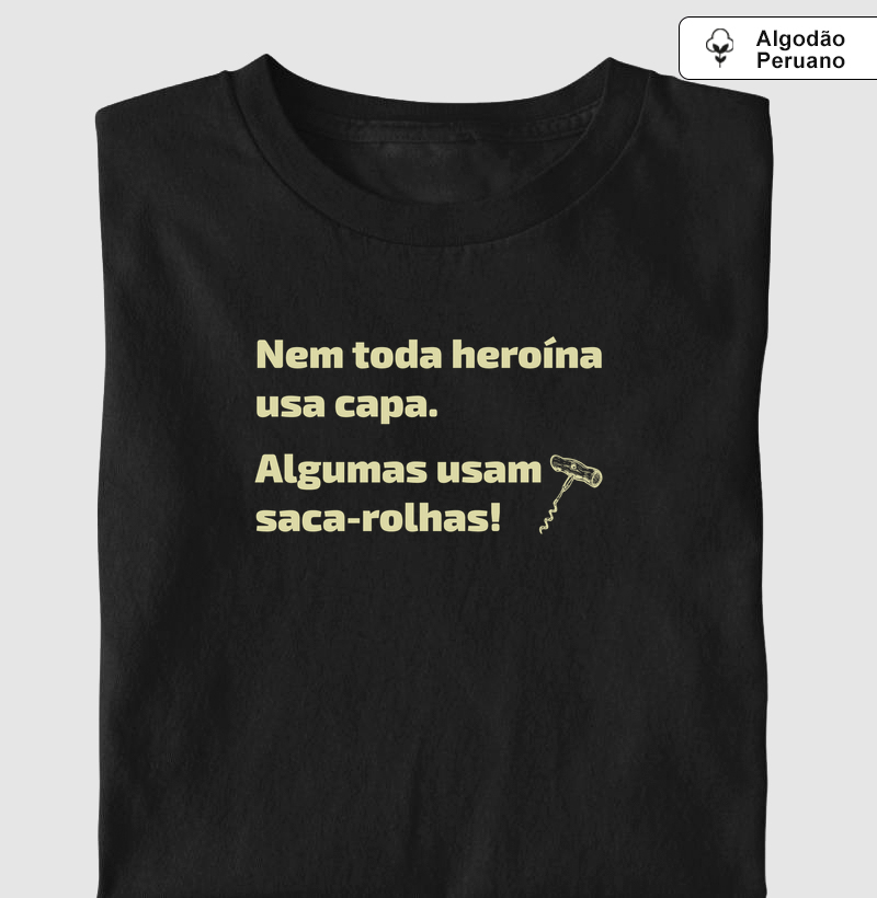 Nem Toda Heroína Usa Capa