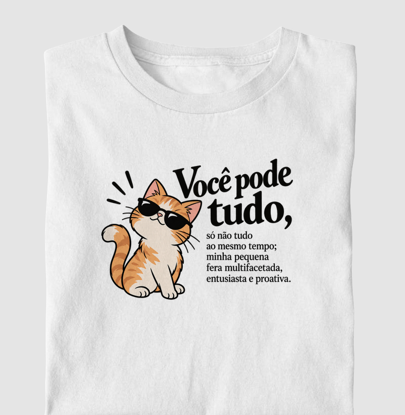 Você Pode Tudo, Fera Multifacetada - Camiseta Infantil