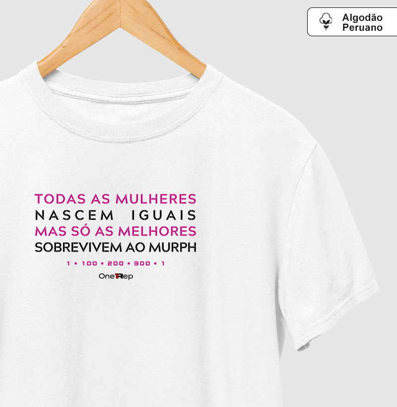 Todas as mulheres nascem iguais, mas só as melhores sobrevivem ao Murph