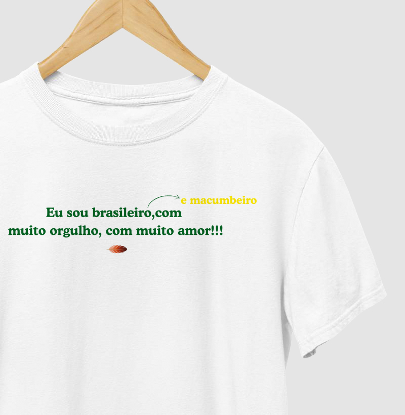 Eu sou brasileiro E macumbeiro com muito orgulho..