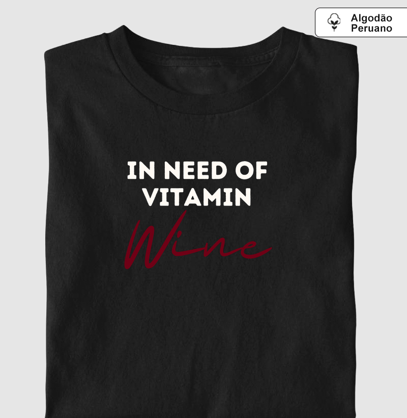 Camiseta Vinho - Vitamin Wine
