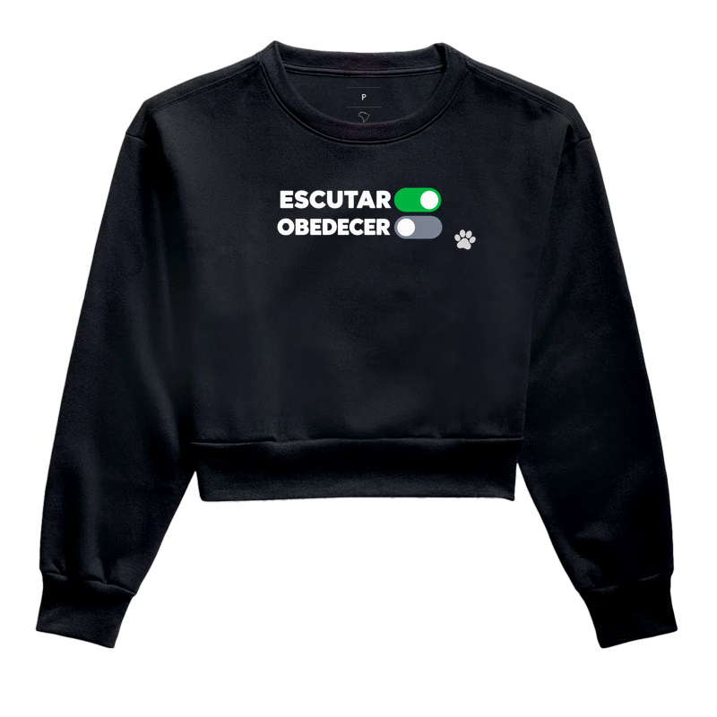 Escutar ON - Obedecer OFF - Cropped Moletom