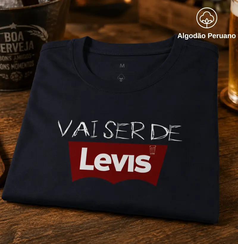 Vai ser de Levis