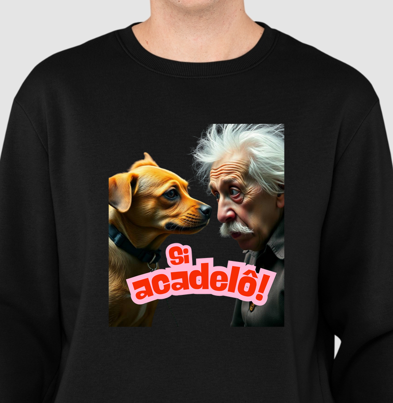 Sueter Moletom Si Acadelô!