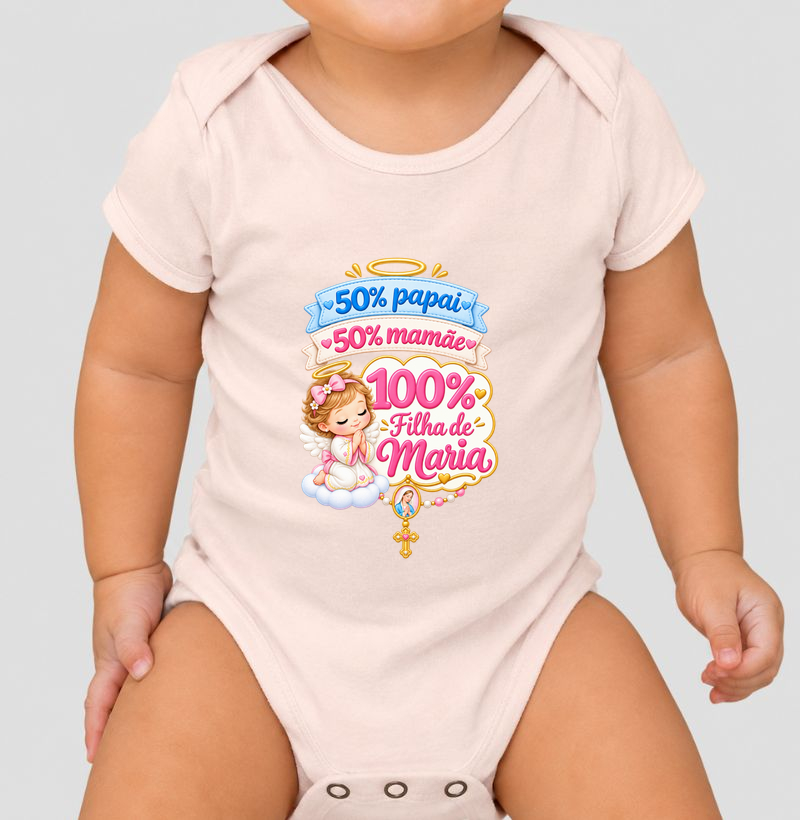 50% Papai, 50% Mamãe, 100% Filha de Maria