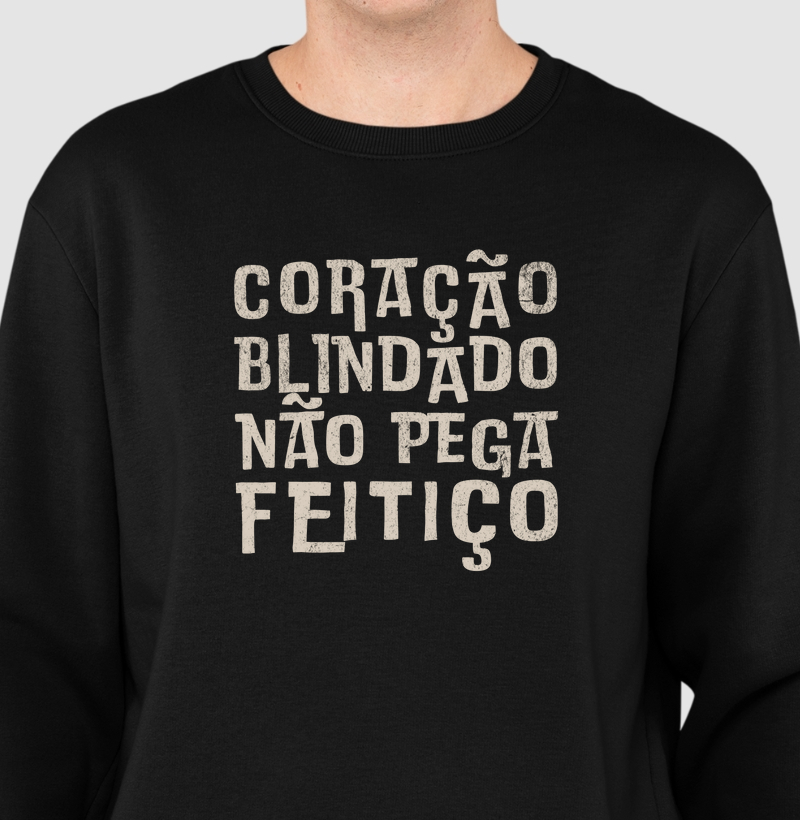 Coração blindado não pega feitiço