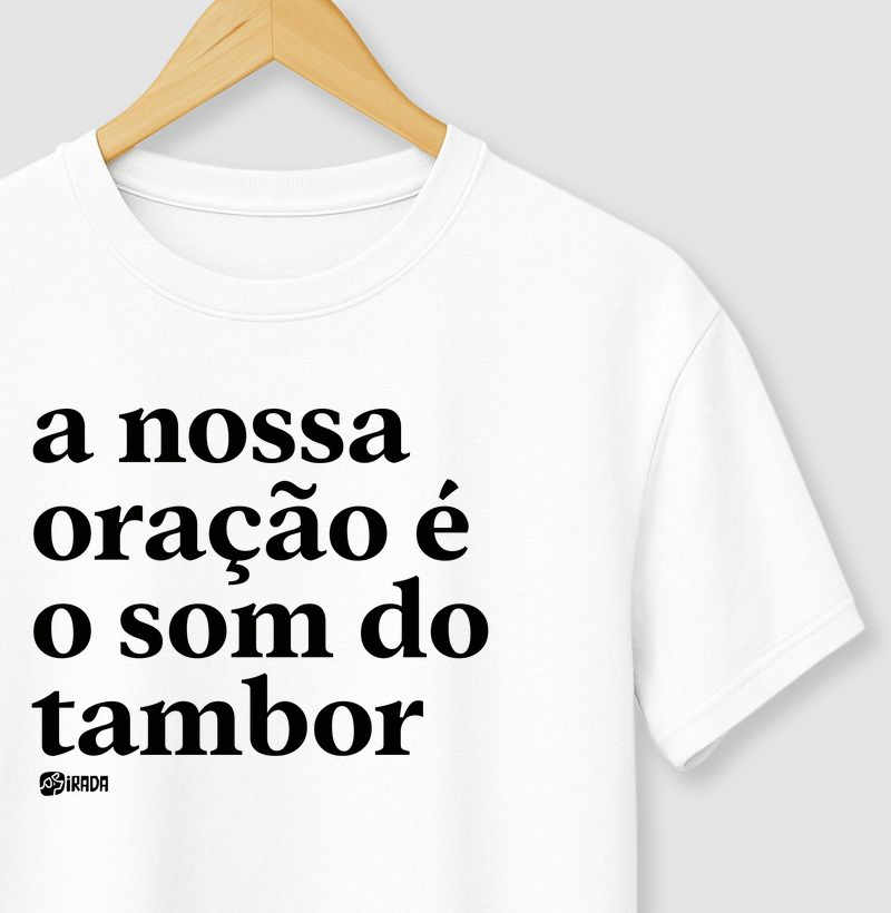 A nossa oração é o som do tambor