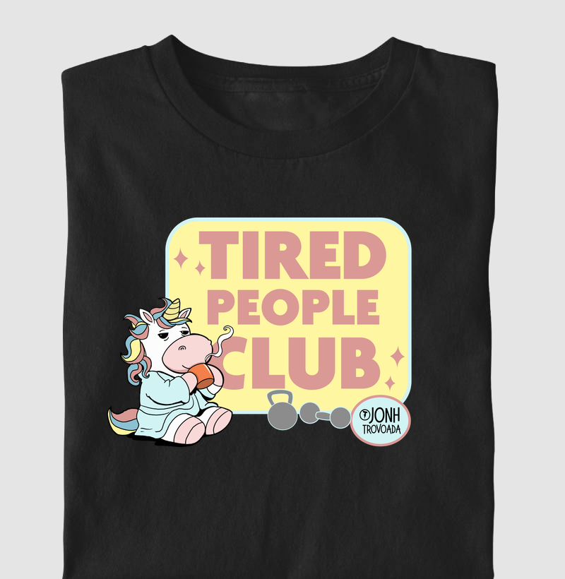 Tired People Club - Camiseta