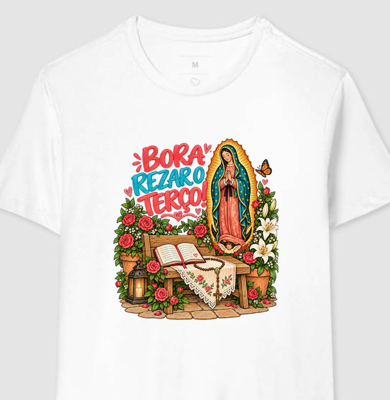 Bora Rezar o Terço — Guadalupe - Camiseta