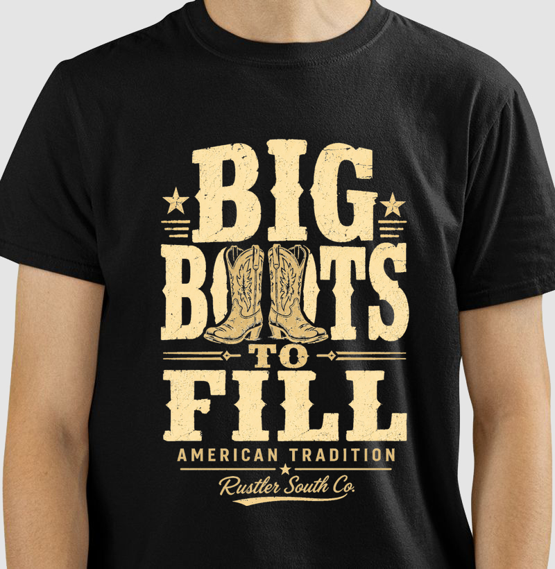 Camiseta Country Masculina Big Boots To Fill Rustler South Co.