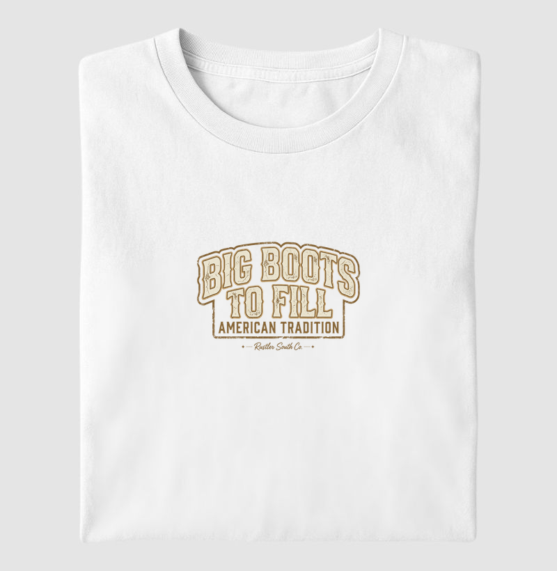 Camiseta Country Masculina Big Boots To Fill Rustler South Co.