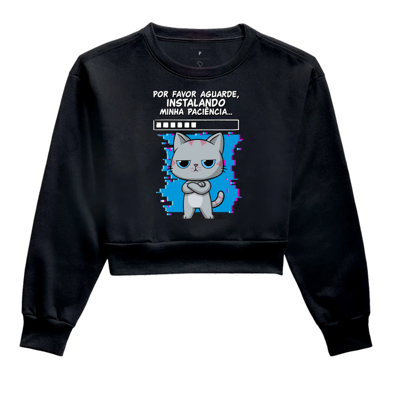 Camiseta Gato Sincero Paciência - Cropped Moletom