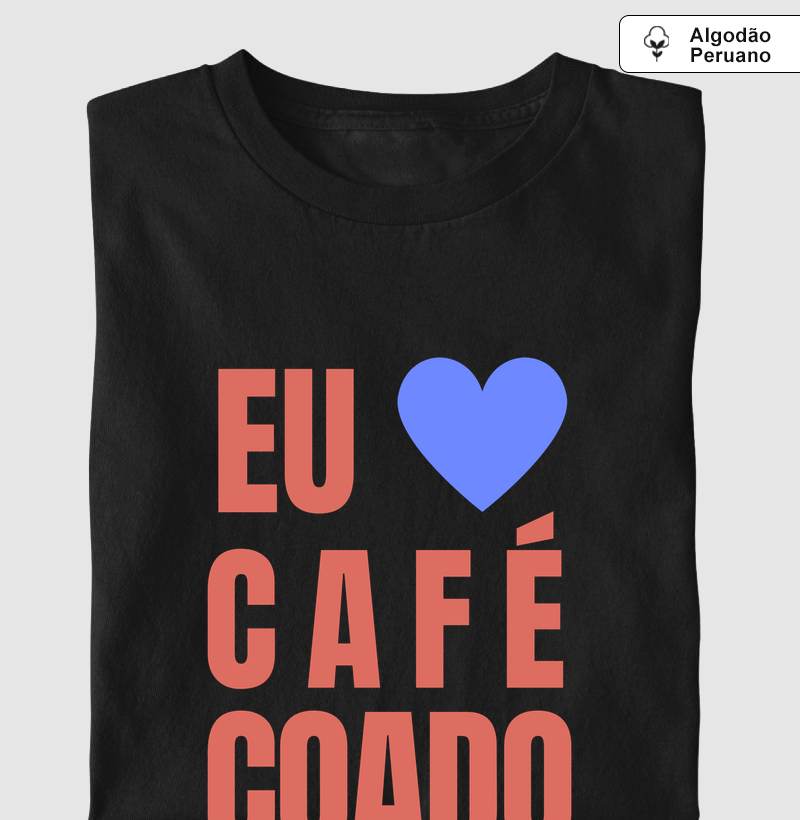 Eu amo Café Coado