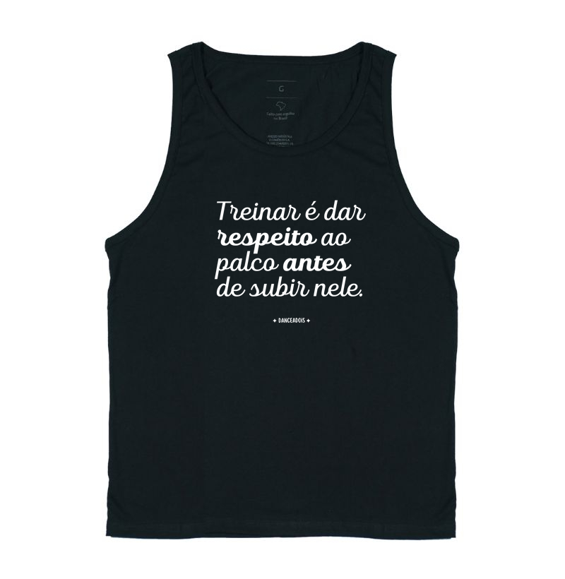 Treinar é dar respeito ao palco antes  de subir nele.